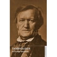 thumbnail image 1 of Tannhauser (Paperback) by Richard Wagner, John Nicholas, Rodney Blumer, 1 of 1