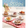 thumbnail image 1 of Tanoshii Wagashi : Little Bites of Japanese Delights (Paperback), 1 of 1