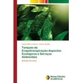 thumbnail image 1 of Tanques de Evapotranspiração: Aspectos Ecológicos e Serviços Ambientais (Paperback), 1 of 1