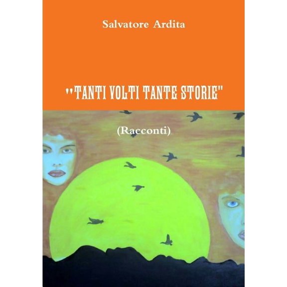 Tanti Volti Tante Storie, (Paperback)