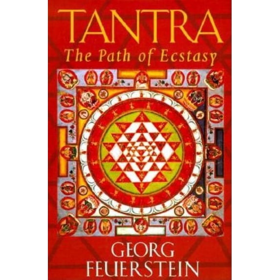 Tantra: The Path of Ecstasy, (Paperback)