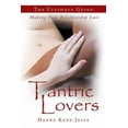 thumbnail image 1 of Tantric Lovers: The Ultimate Guide: Making Your Relationship Last (Hardcover), 1 of 1
