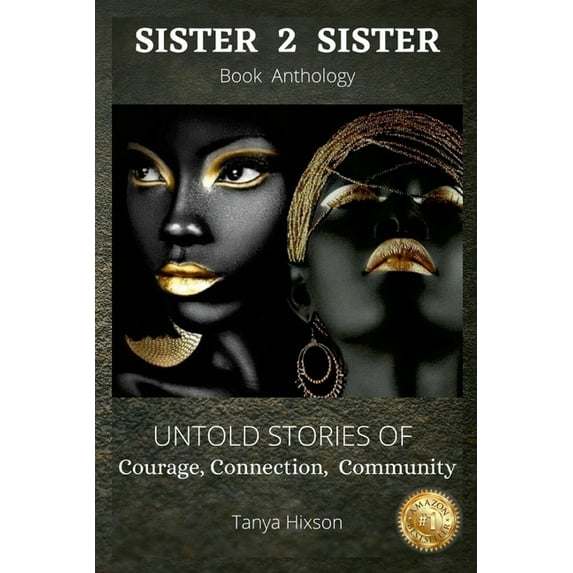 Tanya Hixson: Sister 2 Sister, (Paperback)