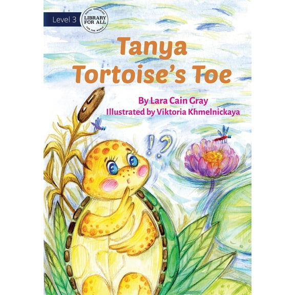 Tanya Tortoise's Toe, (Paperback)