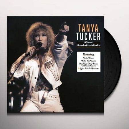 Tanya Tucker - Church Street Station Presents: Tanya Tucker Live In Concert - Music & Performance - Vinyl