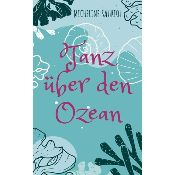 Tanz ber den Ozean, (Paperback)