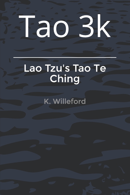Tao 3k: Lao Tzu's Tao Te Ching (Paperback)