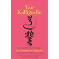 thumbnail image 1 of Tao Kalligrafie om je rug te helen en te verjongen (Paperback), 1 of 1