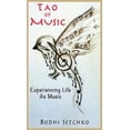 thumbnail image 1 of Tao Of Music: Experiencing Life As Music, (Hardcover), 1 of 1