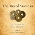thumbnail image 1 of Pre-Owned The Tao of Success: The Five Ancient Rings of Destiny (Paperback) 1585428159 9781585428151, 1 of 1