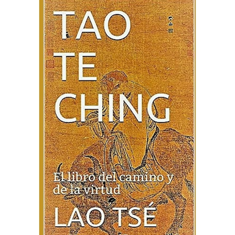 Tao Te Ching : El libro del camino y de la virtud (Paperback) 