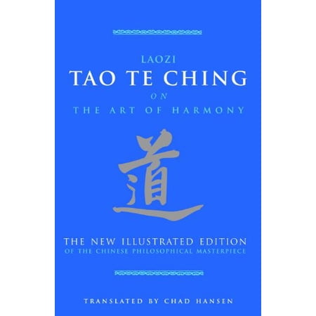 Pre-Owned Tao Te Ching on the Art of Harmony: The New Illustrated Edition of the Chinese Philosophical Masterpiece (Hardcover) 1844838501 9781844838509