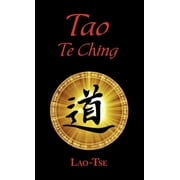 The Book of Tao Tao Te Ching - The Tao and Its Characteristics Laminated Hardcover, Hardcover