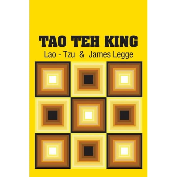 Tao Teh King (Paperback)