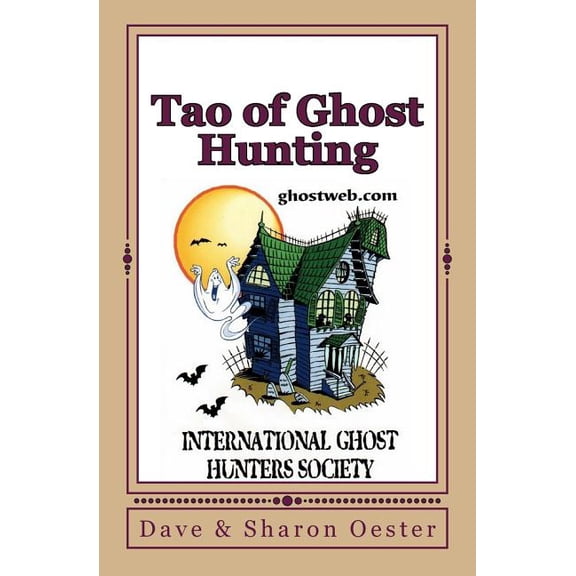 Tao of Ghost Hunting, (Paperback)