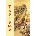 thumbnail image 1 of Taoísmo : (Recopilación de los Textos) (Paperback), 1 of 1