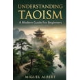 thumbnail image 1 of Taoism: A Modern Guide For Beginners, (Paperback), 1 of 1
