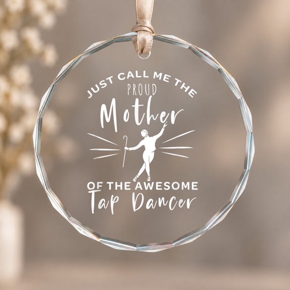 Tap Dance Mom To Support A Passionate Tap Dancer Lover Theme Ornament, Wall Decor, Circle Glass Ornament