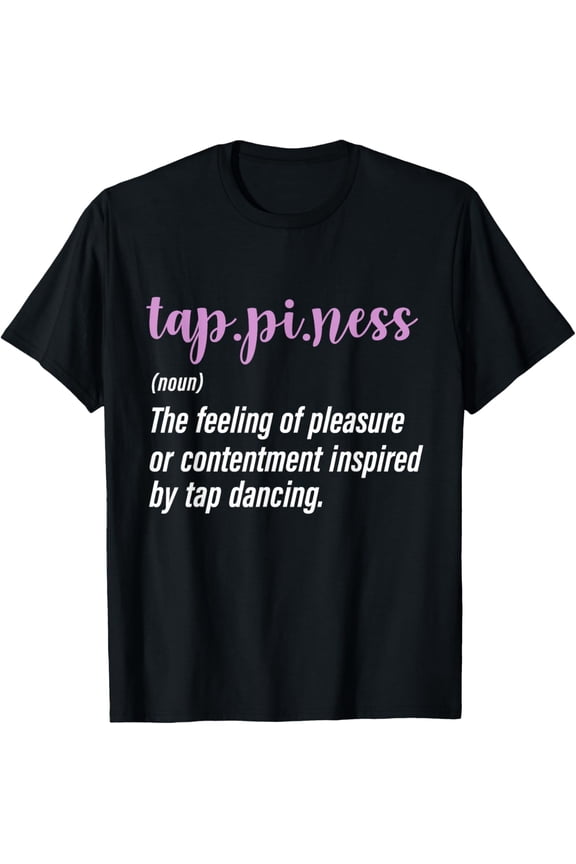 Tap Dance Tap Dancing Tap Dancer T-Shirt