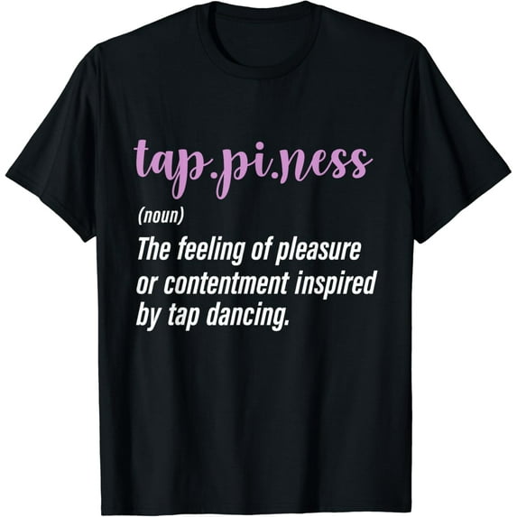 Tap Dance Tap Dancing Tap Dancer T-Shirt
