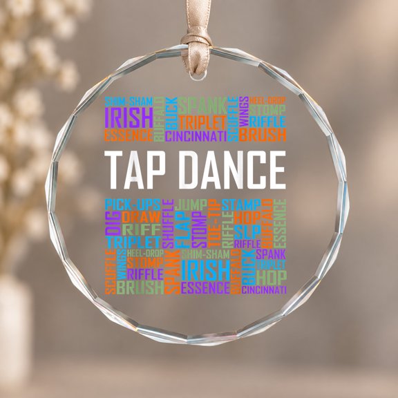 Tap Dance Words Lover Gift Tap Dancer Gifts Dancing Teacher Ornament, Shelf Decor, Circle Glass Ornament