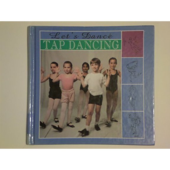 Pre-Owned Tap Dancing (Let's Dance) Hardcover