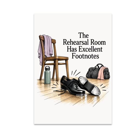 Tap Dancing Rehearsal Room Art - Dance Enthusiast - 13x19 Poster Print