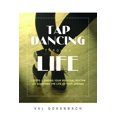 thumbnail image 1 of Tap Dancing Through Life (Paperback), 1 of 1