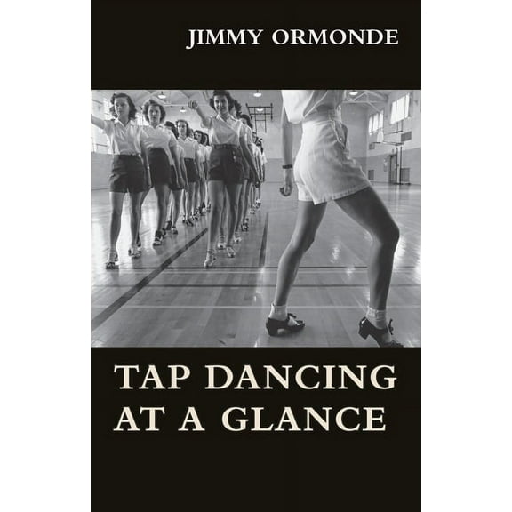 Tap Dancing at a Glance, (Paperback)