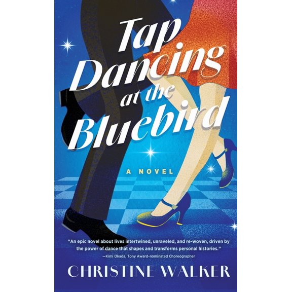 Tap Dancing at the Bluebird, (Paperback)