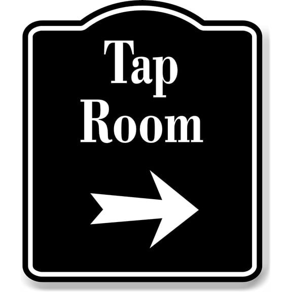 Tap Room Bar Right Arrow BLACK Aluminum Composite Sign, 15"x18"