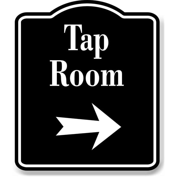 Tap Room Bar Right Arrow BLACK Aluminum Composite Sign, 20"x24"