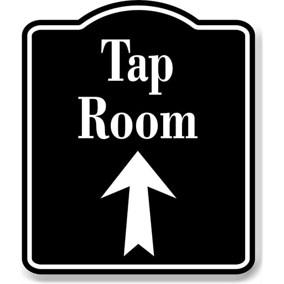 Tap Room Bar Up Arrow BLACK Aluminum Composite Sign, 8.5"x10"