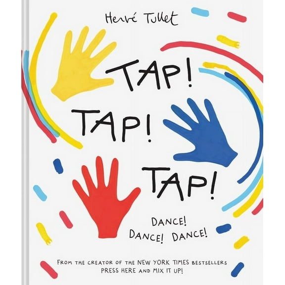 Tap! Tap! Tap!: Dance! Dance! Dance!, (Hardcover)