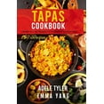 thumbnail image 1 of Tapas Cookbook : 2 Books In 1: 140 Recipes For Traditional Spanish Food (Paperback), 1 of 1