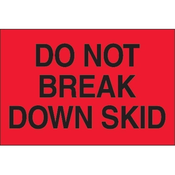 Tape Logic 8 x 10 in. - Do Not Break Down Skid Fluorescent Red Labels - Roll of 250