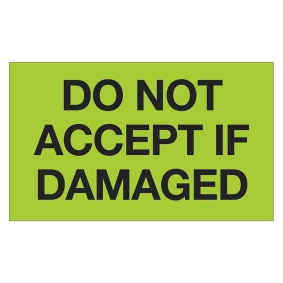 Tape Logic DL1086 3 x 5 in. - Do Not Accept If Damaged Fluorescent Green Labels - Roll of 500
