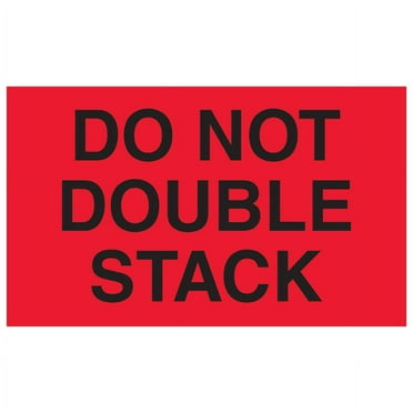 Tape Logic DL1093 3 x 5 in. - Do Not Double Stack Fluorescent Red Labels - Roll of 500