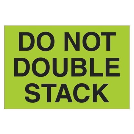 Tape Logic® Preprinted Shipping Labels, DL1097, Do Not Double Stack, Rectangle, 2" x 3", Fluorescent Green, Roll Of 500
