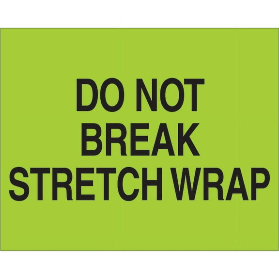 Tape Logic Label,Do Not Break Stretch Wrap,8x10" DL1103