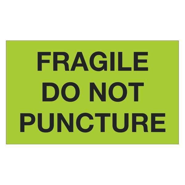 Tape Logic® Preprinted Special Handling Labels, DL1197, Fragile Do Not Puncture, Rectangle, 3" x 5", Fluorescent Green, Roll Of 500