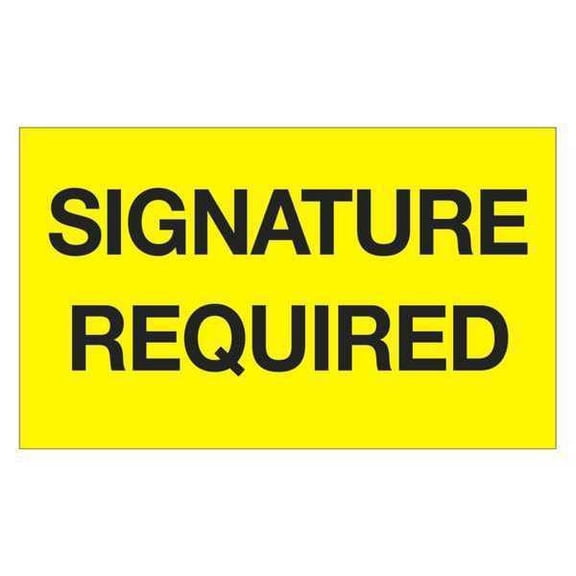 Tape Logic Preprinted Special Handling Labels, DL1218, Signature Required, Rectangle, 3" x 5", Fluorescent Yellow, Roll Of 500