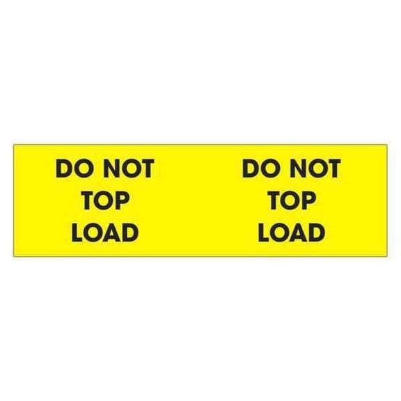 Tape Logic Label,Do Not Top Load,3x10" DL1226