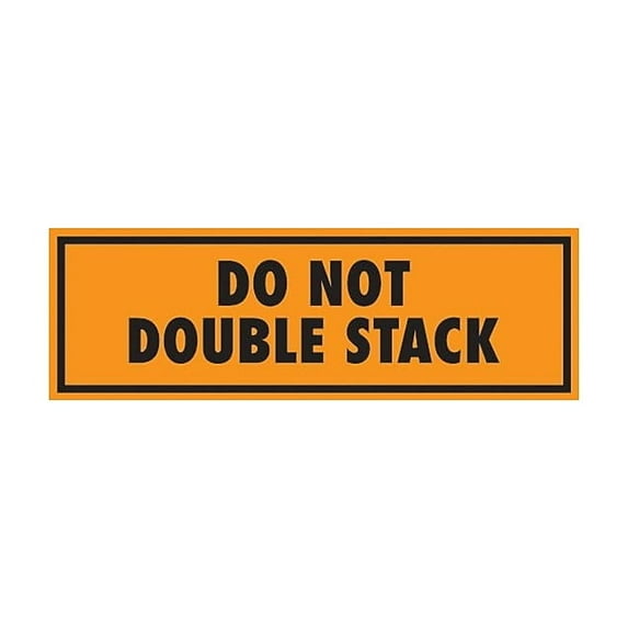 Tape Logic Labels "Do Not Double Stack" 2" x 8" Fluorescent Orange 500/Roll SCL568