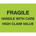 thumbnail image 1 of Tape Logic Labels "Fragile Handle With Care - High Claim Value" 8" x 10" Fluo DL1333, 1 of 4