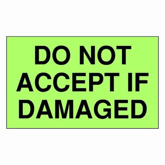 3" x 5" Adhesive Back Shipping Labels, Do Not Accept is Damaged, Pk500 16U885