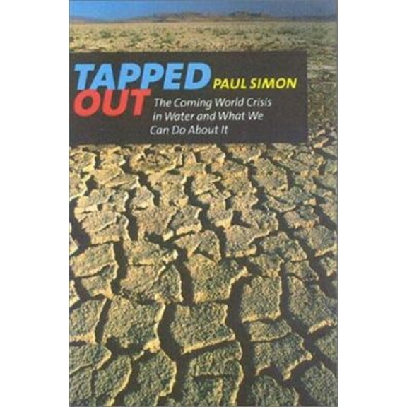 Pre-Owned Tapped Out: The Coming World Crisis in Water and What We Can Do About It (Paperback) 1566492211 9781566492218