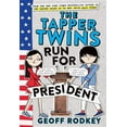 thumbnail image 1 of Tapper Twins: The Tapper Twins Run for President (Audiobook), 1 of 1