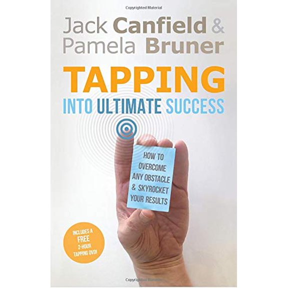 Pre-Owned Tapping Into Ultimate Success: How to Overcome Any Obstacle and Skyrocket Your Results (Hardcover) 1401939554 9781401939557
