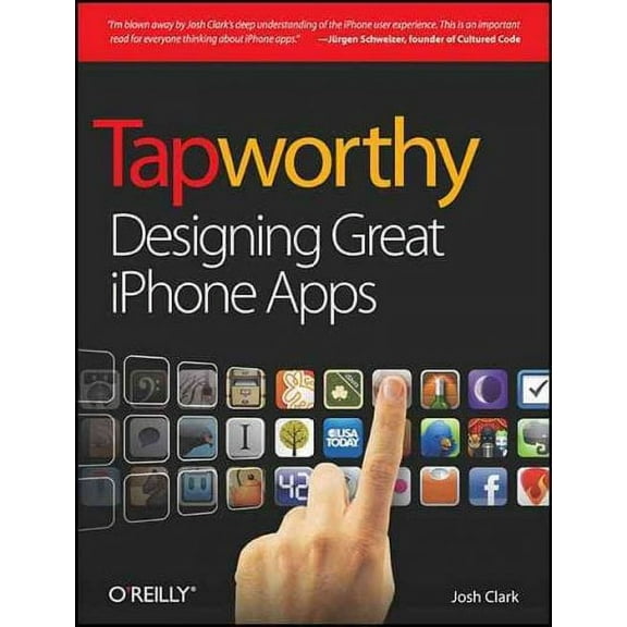 Tapworthy: Designing Great iPhone Apps (Paperback)